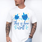 This Is How I Roll - Hanukkah Unisex Crewneck T-Shirt Sweatshirt Hoodie