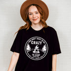 You Don't Have To Be Crazy To Camp With US We will Train You Design - Camping Unisex Crewneck T-Shirt Sweatshirt Hoodie