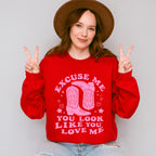 Excuse Me You Look Like You Love Me - Cowgirl Unisex Crewneck T-Shirt Sweatshirt Hoodie