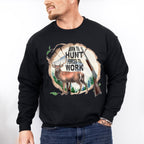 Born To Hunt Forced To Work Design - Hunting Theme Unisex Crewneck T-Shirt Sweatshirt Hoodie
