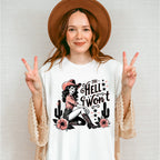 The Hell I Won't Flowers - Cowgirl Unisex Crewneck T-Shirt Sweatshirt Hoodie