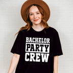 Bachelor Party Crew B&W Design - Bachelor Unisex Crewneck T-Shirt Sweatshirt Hoodie