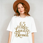 65 Years Loved & Blessed - Anniversary Unisex Crewneck T-Shirt Sweatshirt Hoodie