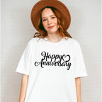 Happy Anniversary B&W Design - Anniversary Unisex Crewneck T-Shirt Sweatshirt Hoodie