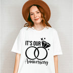 It's Our Anniversary B&W Design - Anniversary Unisex Crewneck T-Shirt Sweatshirt Hoodie