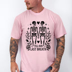Till Our Last Breath Skeleton Design - Anniversary Unisex Crewneck T-Shirt Sweatshirt Hoodie