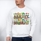 See The Ability Not The Disability - Autism Awareness Unisex Crewneck T-Shirt Sweatshirt Hoodie