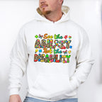 See The Ability Not The Disability - Autism Awareness Unisex Crewneck T-Shirt Sweatshirt Hoodie