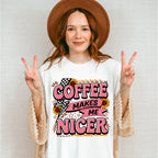 Coffee Makes Me Nicer Sunflowers - Coffee Unisex Crewneck T-Shirt Sweatshirt Hoodie