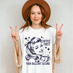 Coffee First Your Bullshit Second - Coffee Unisex Crewneck T-Shirt Sweatshirt Hoodie