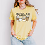 Beauty Comes In All Shapes & Sizes - Coffee Unisex Crewneck T-Shirt Sweatshirt Hoodie