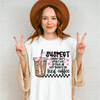 Suspect Claims She's Broke But Spends All Her Money On Iced Coffee - Coffee Unisex Crewneck T-Shirt Sweatshirt Hoodie