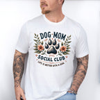 Dog Mom Social Club Life Is Better With A Dog - Dogs Unisex Crewneck T-Shirt Sweatshirt Hoodie