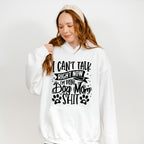 I Can't Talk Right Now I'm Doing Dog Mom Shit - Dogs Unisex Crewneck T-Shirt Sweatshirt Hoodie