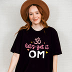 Let's Get It Om - Yoga Unisex Crewneck T-Shirt Sweatshirt Hoodie