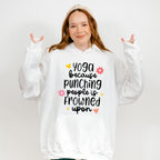 Yoga Because Punching People Is Frowned Upon - Yoga Unisex Crewneck T-Shirt Sweatshirt Hoodie