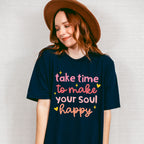 Take The Time To Make Your Soul Happy Hearts - Yoga Unisex Crewneck T-Shirt Sweatshirt Hoodie