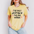 The Only Journey Is The One Within - Yoga Unisex Crewneck T-Shirt Sweatshirt Hoodie