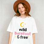 Wild Barefoot & Free - Yoga Unisex Crewneck T-Shirt Sweatshirt Hoodie