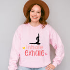 Inhale Exhale - Yoga Unisex Crewneck T-Shirt Sweatshirt Hoodie