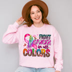 Fight Cancer In All Colors - Cancer Unisex Crewneck T-Shirt Sweatshirt Hoodie