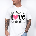 Live Love Fight - Cancer Unisex Crewneck T-Shirt Sweatshirt Hoodie