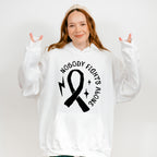 Nobody Fights Alone Ribbon B&W - Cancer Unisex Crewneck T-Shirt Sweatshirt Hoodie