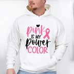 Pink Is My Power Color - Cancer Unisex Crewneck T-Shirt Sweatshirt Hoodie