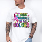 Fight Cancer In All Colors Colorful Design - Cancer Unisex Crewneck T-Shirt Sweatshirt Hoodie