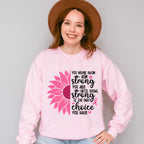 You Never Know How Strong You Are - Cancer Unisex Crewneck T-Shirt Sweatshirt Hoodie