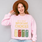 Life Is About Important Choices - Golf Unisex Crewneck T-Shirt Sweatshirt Hoodie