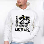 Senior 25 They Not Like Us B&W - Graduation Unisex Crewneck T-Shirt Sweatshirt Hoodie