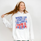 Where The Spirit Of The Lord Is There Is Freedom - 4th Of July Unisex Crewneck T-Shirt Sweatshirt Hoodie