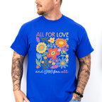 All For Love And Love For All - Gay Unisex Crewneck T-Shirt Sweatshirt Hoodie