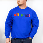 All Y'all Rainbow Colors - Gay Unisex Crewneck T-Shirt Sweatshirt Hoodie