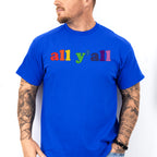 All Y'all Rainbow Colors - Gay Unisex Crewneck T-Shirt Sweatshirt Hoodie