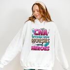 Even Nurses Need Heroes - CNA Unisex Crewneck T-Shirt Sweatshirt Hoodie