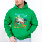 Board The Ship It's A Family Trip 2025 - Vacation Unisex Crewneck T-Shirt Sweatshirt Hoodie