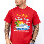 Aw Ship It's A Family Trip 2025 - Vacation Unisex Crewneck T-Shirt Sweatshirt Hoodie