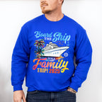 Board The Ship It's A Family Trip 2025 White Ship - Vacation Unisex Crewneck T-Shirt Sweatshirt Hoodie