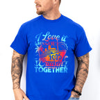 I Love It When We're Cruisin Together 2025 Blue & Pink - Vacation Unisex Crewneck T-Shirt Sweatshirt Hoodie