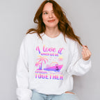 I Love It When We're Cruisin Together Pink - Vacation Unisex Crewneck T-Shirt Sweatshirt Hoodie
