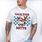 Calm Your Mitts - Baseball Unisex Crewneck T-Shirt Sweatshirt Hoodie