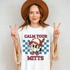 Calm Your Mitts - Baseball Unisex Crewneck T-Shirt Sweatshirt Hoodie