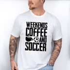 Weekends Coffee And Soccer - Soccer Unisex Crewneck T-Shirt Sweatshirt Hoodie