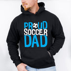 Proud Soccer Dad - Soccer Unisex Crewneck T-Shirt Sweatshirt Hoodie
