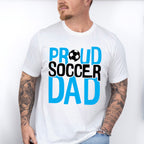 Proud Soccer Dad - Soccer Unisex Crewneck T-Shirt Sweatshirt Hoodie