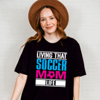 Living That Soccer Mom - Soccer Unisex Crewneck T-Shirt Sweatshirt Hoodie
