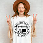 Weekends Coffee And Soccer Circle Design - Soccer Unisex Crewneck T-Shirt Sweatshirt Hoodie