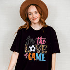 For The Love Of The Game - Soccer Unisex Crewneck T-Shirt Sweatshirt Hoodie
